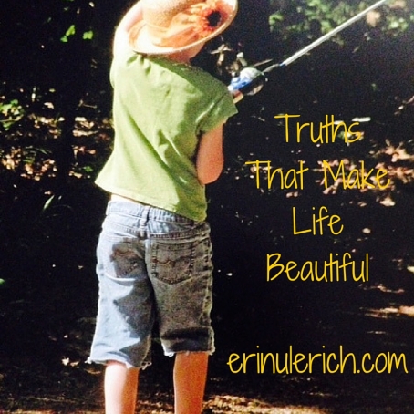Truths That Make Life Beautifulerinulerich.com